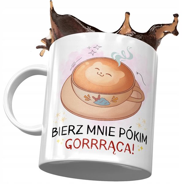 Kubek Śmieszny Zabawny Bierz Mnie Póki Gorrrąca Z Nadrukiem Ze Zdjęciem zdjęcie 1