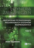 Inżyniera zabezpieczeń. Tom II Ross Anderson