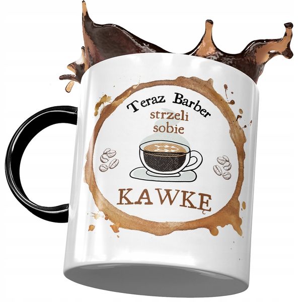 Kubek Czarny Barbera Teraz Strzeli Sobie Kawkę Z Nadrukiem Ze Zdjęciem zdjęcie 1