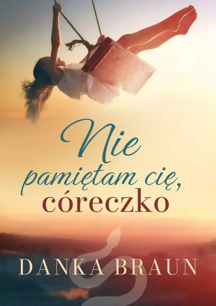 Nie pamiętam cię, córeczko zdjęcie 1