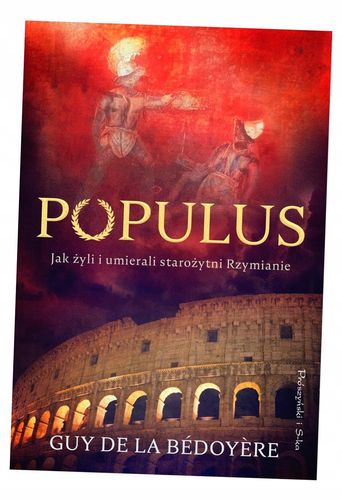 Populus. Guy De La Bédoyere na Arena.pl