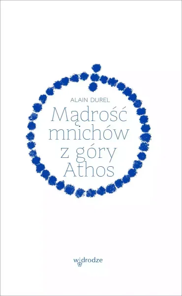Mądrość mnichów z góry Athos zdjęcie 1