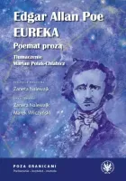Edgar Allan Poe Eureka Poemat prozą