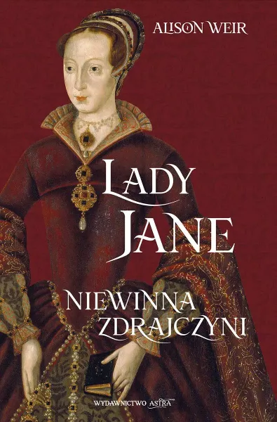 Lady Jane. Niewinna Zdrajczyni zdjęcie 1