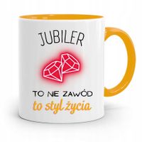 Dla Jubilera Kubek Żółty Jubiler To Styl Życia Z Nadrukiem Ze Zdjęciem