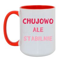 KUBEK "CHUJOWO ALE STABILNIE" Wzór - Duży Biało-Czerwony 450 ml