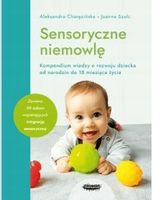 Sensoryczne niemowlę Charęzińska, Szulc