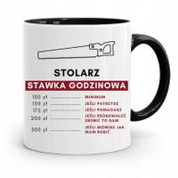 Kubek Czarny Prezent Dla Stolarza Stawka Godzinowa Z Nadrukiem Ze Zdjęciem