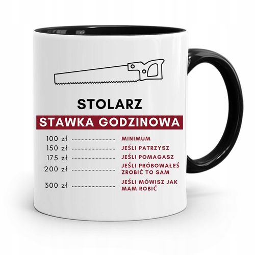 Kubek Czarny Prezent Dla Stolarza Stawka Godzinowa Z Nadrukiem Ze Zdjęciem na Arena.pl
