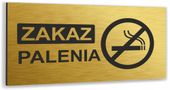 Tabliczka ZŁOTA aluminiowa ZAKAZ PALENIA NADRUK UV Tablica informacyjna