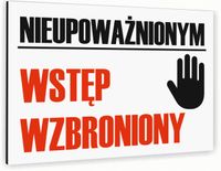 Tabliczka znak informacyjny 30x20 Biała WSTĘP WZBRONIONY Nierdzewna
