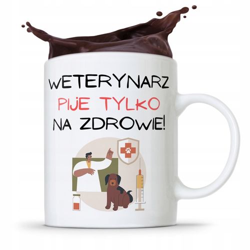 Kubek Dla Weterynarza Pije Tylko Na Zdrowie Z Nadrukiem Ze Zdjęciem na Arena.pl