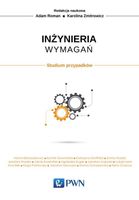 Inżynieria wymagań Studium przypadków Adam Roman, Karolina Zmitrowicz