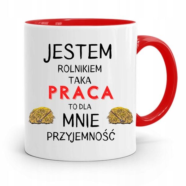 Dla Rolnika Kubek Czerwony To Dla Mnie Przyjemność Z Nadrukiem Ze Zdjęciem zdjęcie 1
