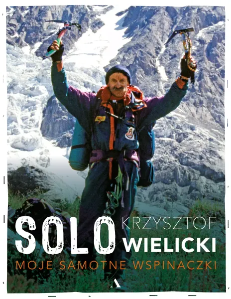 Solo. Moje samotne wspinaczki zdjęcie 1