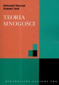 TEORIA MNOGOŚCI ALEKSANDER BŁASZCZYK, SŁAWOMIR TUREK