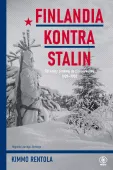 Finlandia kontra Stalin. Od wojny zimowej do zimnej wojny, 1939?1950