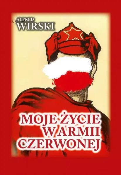 Moje życie w Armii Czerwonej zdjęcie 1