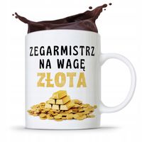 Kubek Prezent Zegarmistrza Na Wagę Złota Z Nadrukiem Ze Zdjęciem