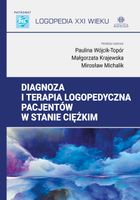 DIAGNOZA I TERAPIA LOGOPEDYCZNA PACJENTÓW. . PAULINA..