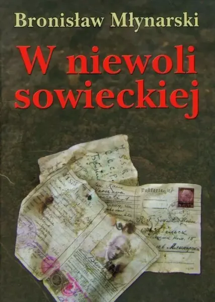 W niewoli sowieckiej zdjęcie 1