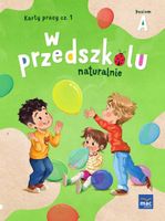 Pakiet: W przedszkolu naturalnie. Poziom A