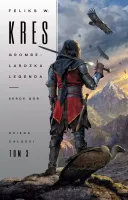 Księga Całości. Tom 3. Grombelardzka legenda. Serce Gór