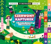 Ty decydujesz. Czerwony Kapturek