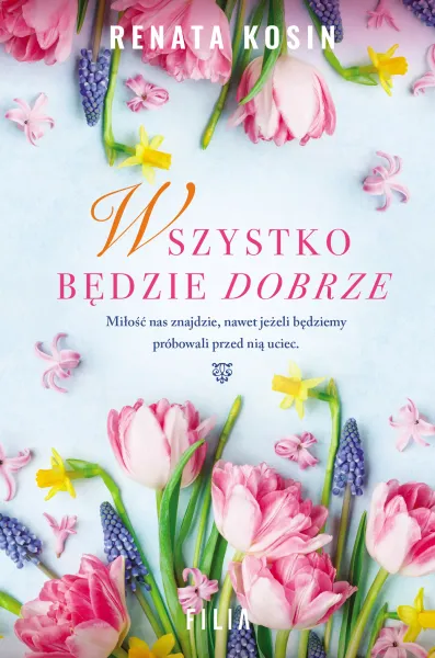 Wszystko będzie dobrze zdjęcie 1