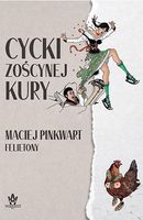 CYCKI ZOŚCYNEJ KURY MACIEJ PINKWART