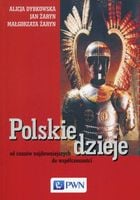 Dybkowska Polskie dzieje od czasów