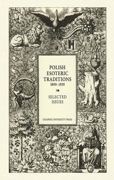 (pdf) Polish Esoteric Traditions 1890-1939. Selected Issues zdjęcie 1