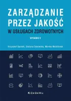 Zarządzanie przez jakość w usługach zdrowotnych