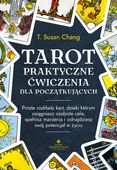 Tarot. Praktyczne ćwiczenia dla początkujących