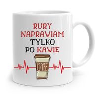 Kubek Prezent Dla Hydraulika Naprawiam Po Kawie Z Nadrukiem Ze Zdjęciem