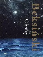 Beksiński. Obrazy