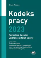 Kodeks pracy 2023 - komentarz do zmian - ujednolicony tekst ustawy