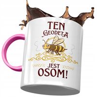 Kubek Różowy Dla Geodety Ten Geodeta Jest Osom Z Nadrukiem Ze Zdjęciem