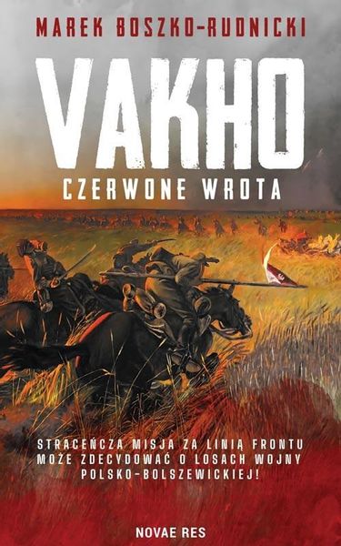 Vakho. Czerwone wrota Marek Boszko-Rudnicki zdjęcie 1