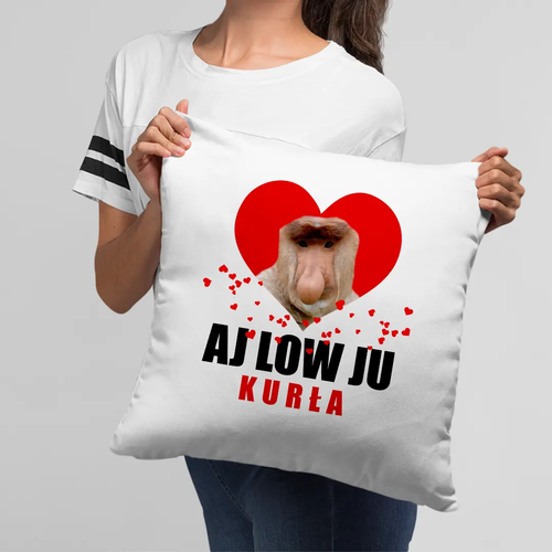 Aj low ju kurła - poduszka na prezent na Arena.pl