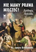 Nie mamy prawa milczeć! Apologia Kościoła, wydanie 2