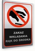 Tabliczka znak informacyjny 20x15 Srebrna NIE WKŁADAĆ RĄK Nierdzewna