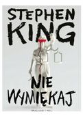 Nie wymiękaj Stephen King