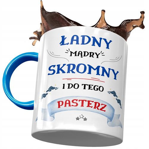 Kubek Błękitny Dla Pasterza Ładny Mądry Skromny Z Nadrukiem Ze Zdjęciem na Arena.pl