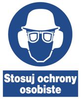 ZNO-19 - ZNAK nakazu BHP - Stosuj ochrony osobiste
