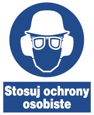 ZNO-19 - ZNAK nakazu BHP - Stosuj ochrony osobiste na Arena.pl