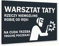 Tabliczka znak nadruk UV DIBOND 30x20 WARSZTAT TATY TWÓJ NAPIS
