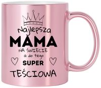 KUBEK RÓŻOWY PREMIUM Z NADRUKIEM DLA MAMY TEŚCIOWEJ PREZENT DZIEŃ MATKI