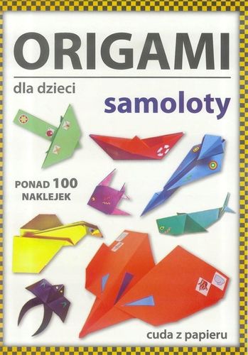 Origami dla dzieci na Arena.pl