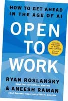 Open to Work. How to Get Ahead in the Age of AI